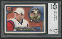 Tom Brady 2000 Aurora #84 RC (BCCG 10) at PristineAuction.com