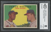 Hank Aaron / Eddie Mathews 1959 Topps #212 Fence Busters (BCCG 8) at PristineAuction.com