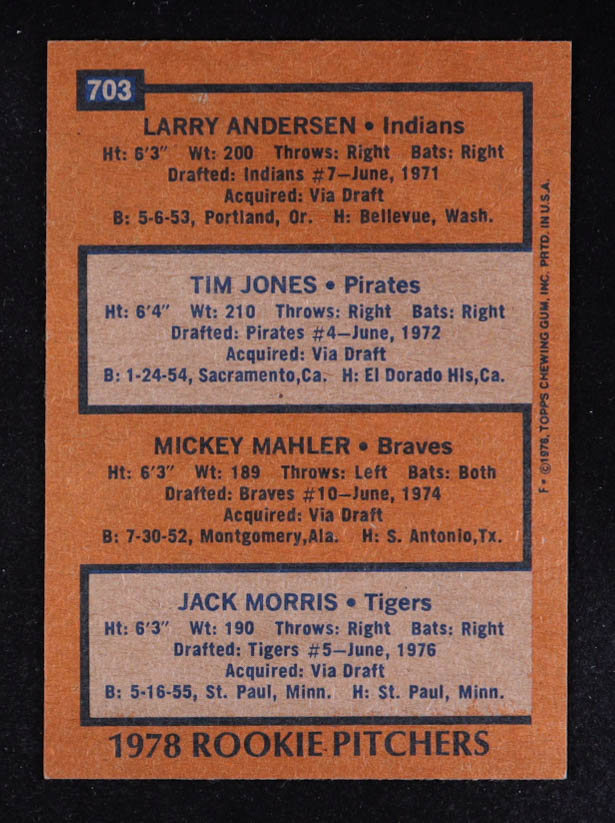 Larry Andersen RC / Tim Jones RC / Mickey Mahler RC / Jack Morris RC 1978 Topps Rookie Pitchers DP #703 at PristineAuction.com Larry Andersen RC / Tim Jones RC / Mickey Mahler RC / Jack Morris RC 1978 Topps Rookie Pitchers DP #703 at PristineAuction.com