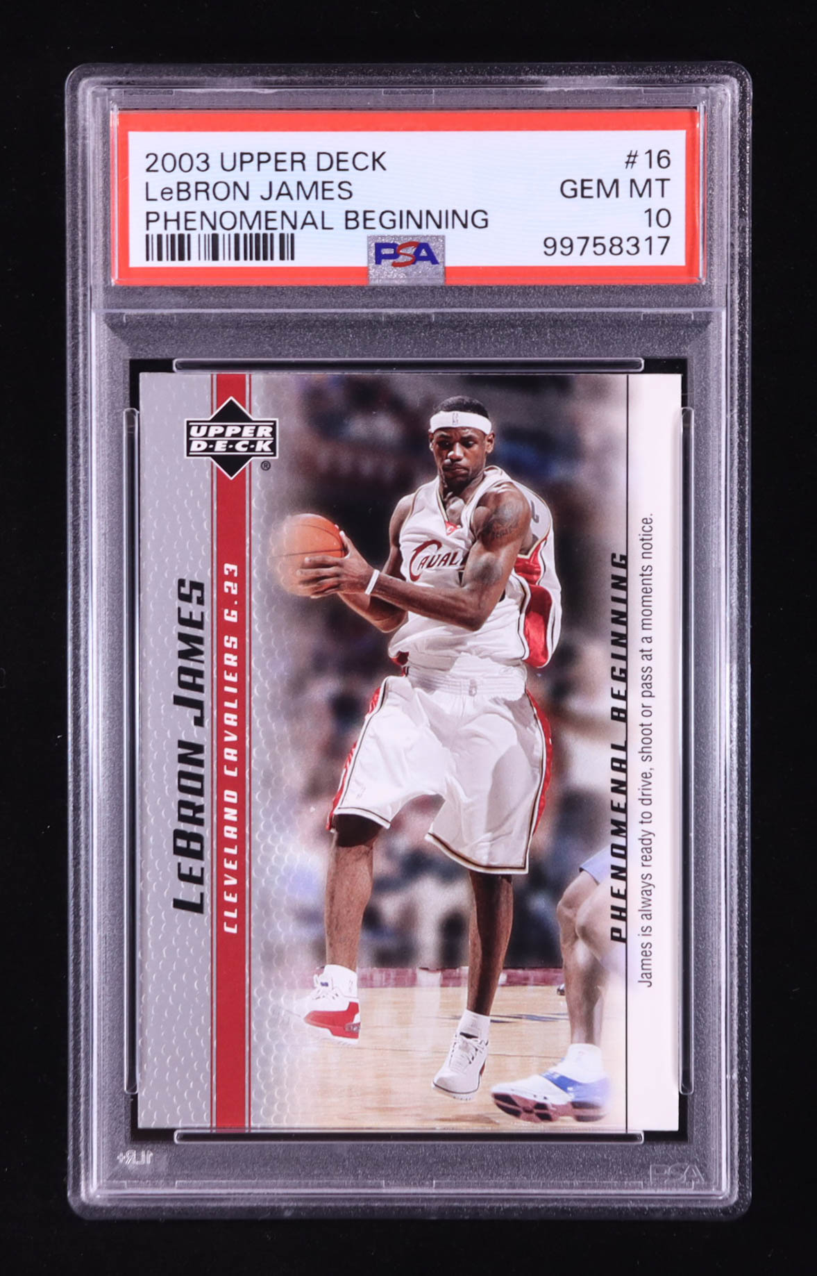 LeBron James 2003-04 Upper Deck Phenomenal Beginning LeBron James #16 RC (PSA 10) at PristineAuction.com LeBron James 2003-04 Upper Deck Phenomenal Beginning LeBron James #16 RC (PSA 10) at PristineAuction.com