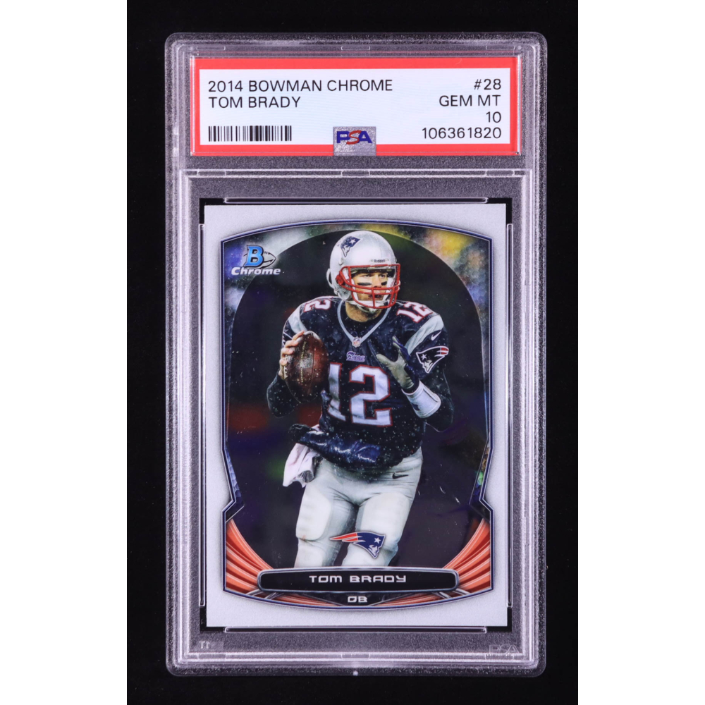 Tom Brady 2014 Bowman Chrome #28 (PSA 10) at PristineAuction.com