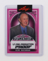 Gene Hackman 2024 Leaf Metal Pop Century Pink Pre-Production Proof #1/1 at PristineAuction.com