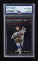 Tom Glavine Signed 1999 Topps League Championship Highlight #226 (PSA) at PristineAuction.com