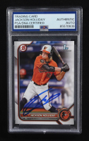 Jackson Holliday Signed 2022 Topps Bowman 1st #BD-168 RC (PSA) at PristineAuction.com