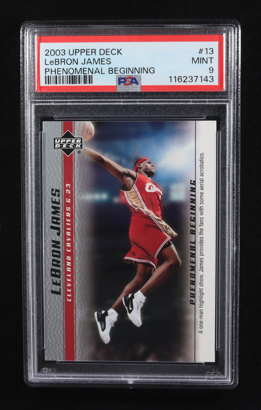 LeBron James 2003-04 Upper Deck Phenomenal Beginning LeBron James #13 RC / A One Man Highlight (PSA 9) at PristineAuction.com LeBron James 2003-04 Upper Deck Phenomenal Beginning LeBron James #13 RC / A One Man Highlight (PSA 9) at PristineAuction.com