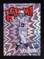 Peyton Manning 2021 Absolute Kaboom #30 at PristineAuction.com