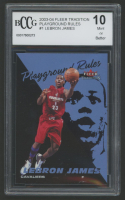 LeBron James 2003-04 Fleer Tradition Playground Rules #1 RC (BCCG 10) at PristineAuction.com