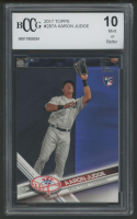 Aaron Judge 2017 Topps #287A RC (BCCG 10) at PristineAuction.com