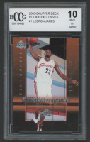 LeBron James 2003-04 Upper Deck Rookie Exclusives #1 (BCCG 10) at PristineAuction.com