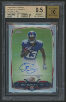 Odell Beckham Jr. 2014 Topps Chrome Rookie Autographs Refractors #117 #30/150 (BGS 9.5 | Autograph Graded 10) at PristineAuction.com