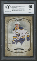Jack Eichel 2015-16 Upper Deck Champ's Gold Variant Back #314 SP (BCCG 10) at PristineAuction.com
