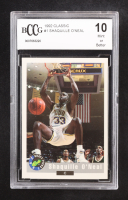 Shaquille O'Neal 1992 Classic #1 RC (BCCG 10) at PristineAuction.com