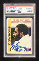 Ed "Too Tall" Jones Signed 1978 Inscribed " #72" Topps #429 (PSA) at PristineAuction.com