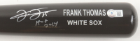 Frank Thomas Signed Rawlings Baseball Bat Inscribed "HOF 2014" (Beckett) at PristineAuction.com