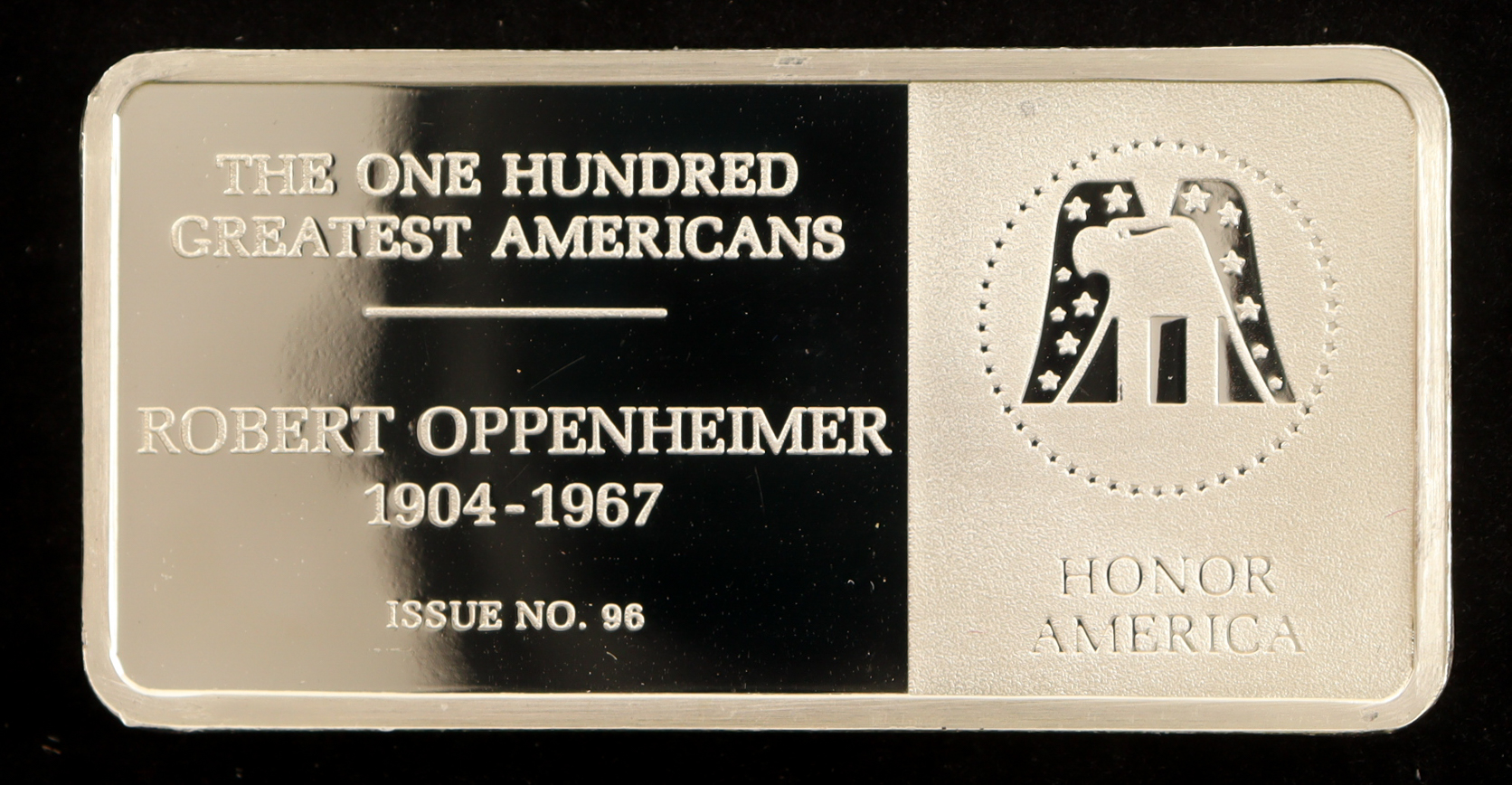 Franklin Mint One Hundred Greatest Americans: Robert Oppenheimer - 500 Grains (1.14 Troy Ounces) Sterling Silver Bullion Bar at PristineAuction.com Franklin Mint One Hundred Greatest Americans: Robert Oppenheimer - 500 Grains (1.14 Troy Ounces) Sterling Silver Bullion Bar at PristineAuction.com