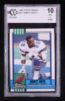 Emmitt Smith 1990 Topps Traded #27T RC (BCCG 10) at PristineAuction.com