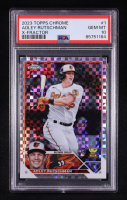 Adley Rutschman 2023 Topps Chrome X-Fractor #1 RC (PSA 10) at PristineAuction.com