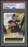 Ben Roethlisberger 2014 Absolute Retai #37 (PSA 10) at PristineAuction.com