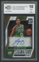 Jayson Tatum 2017-18 Donruss Optic Signature Series #18 (BCCG 10) at PristineAuction.com