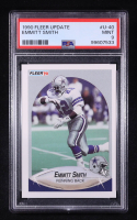 Emmitt Smith 1990 Fleer Update #U-40 RC (PSA 9) at PristineAuction.com