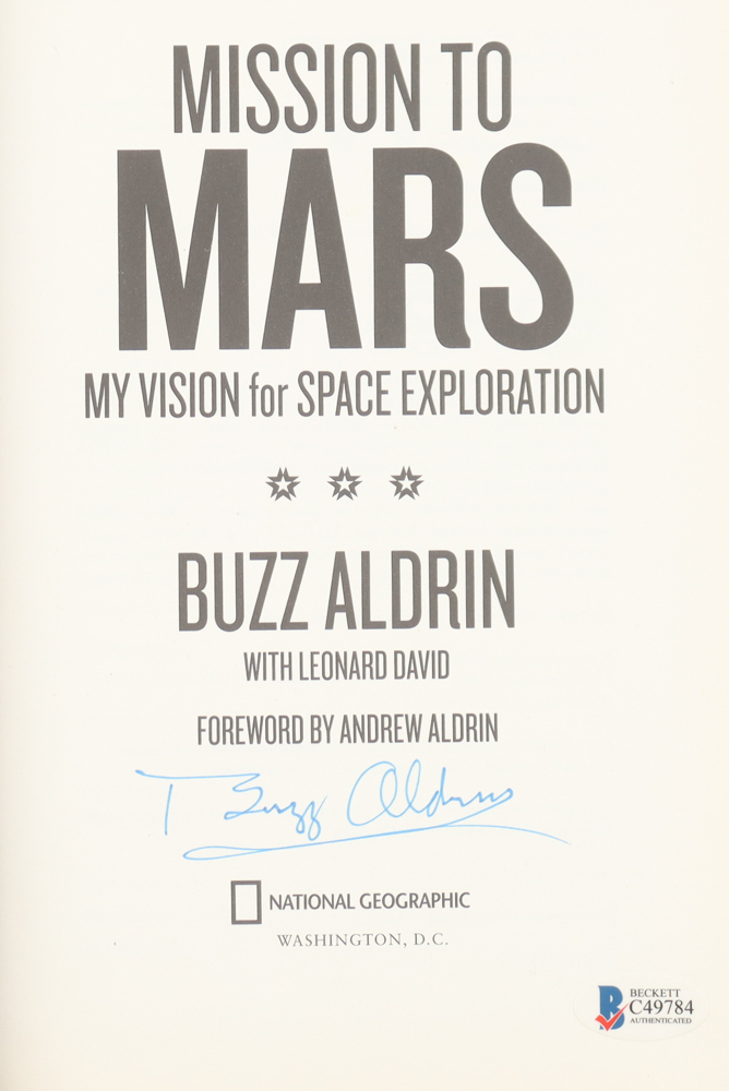 Buzz Aldrin Signed "Mission to Mars" Hardcover Book (Beckett) at PristineAuction.com Buzz Aldrin Signed "Mission to Mars" Hardcover Book (Beckett) at PristineAuction.com