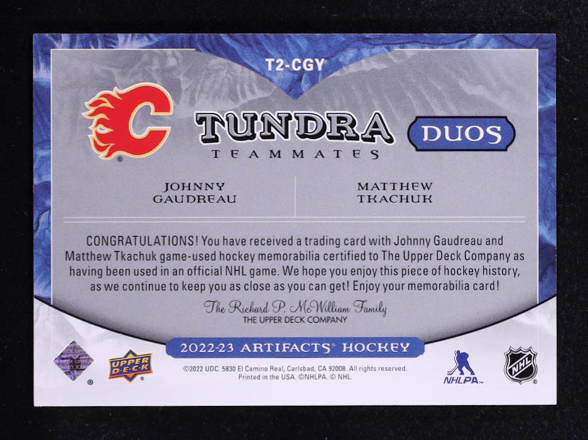 Johnny Gaudreau / Matthew Tkachuk 2022-23 Artifacts Tundra Teammates Duos #T2CGY #052/249 at PristineAuction.com Johnny Gaudreau / Matthew Tkachuk 2022-23 Artifacts Tundra Teammates Duos #T2CGY #052/249 at PristineAuction.com