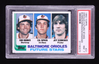 Bob Bonner / Cal Ripken Jr. / Jeff Schneider 1982 Topps Orioles Future Stars #21 RC (PSA 7) at PristineAuction.com