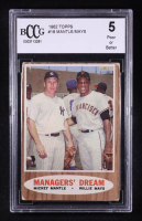Mickey Mantle / Willie Mays 1962 Topps #18 Managers Dream (BCCG 5) at PristineAuction.com