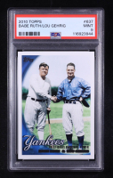 Babe Ruth / Lou Gehrig 2010 Topps #637 (PSA 9) at PristineAuction.com