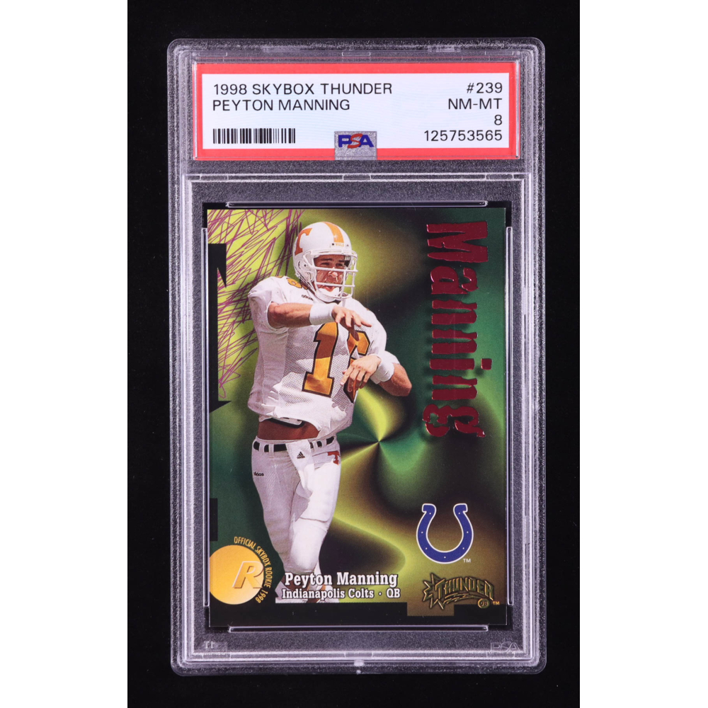 Peyton Manning 1998 Skybox Thunder #239 RC (PSA 8) at PristineAuction.com
