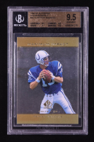Peyton Manning 1998 SP Authentic Maximum Impact #SE-11 RC (BGS 9.5) at PristineAuction.com