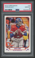 John Elway 2013 Topps Magic #79 (PSA 10) at PristineAuction.com