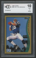 Peyton Manning 1998 Topps #360 RC (BCCG 10) at PristineAuction.com