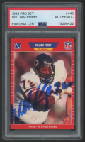 William Perry Signed 1989 Pro Set #445 (PSA) at PristineAuction.com