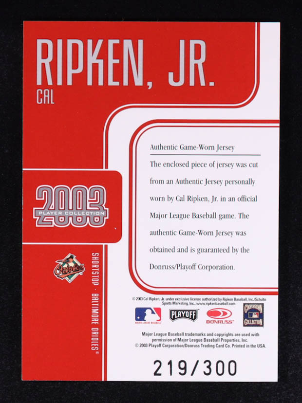 Cal Ripken Jr. 2003 Donruss Studio Game-Worn Jersey Patch #219/300 at PristineAuction.com Cal Ripken Jr. 2003 Donruss Studio Game-Worn Jersey Patch #219/300 at PristineAuction.com