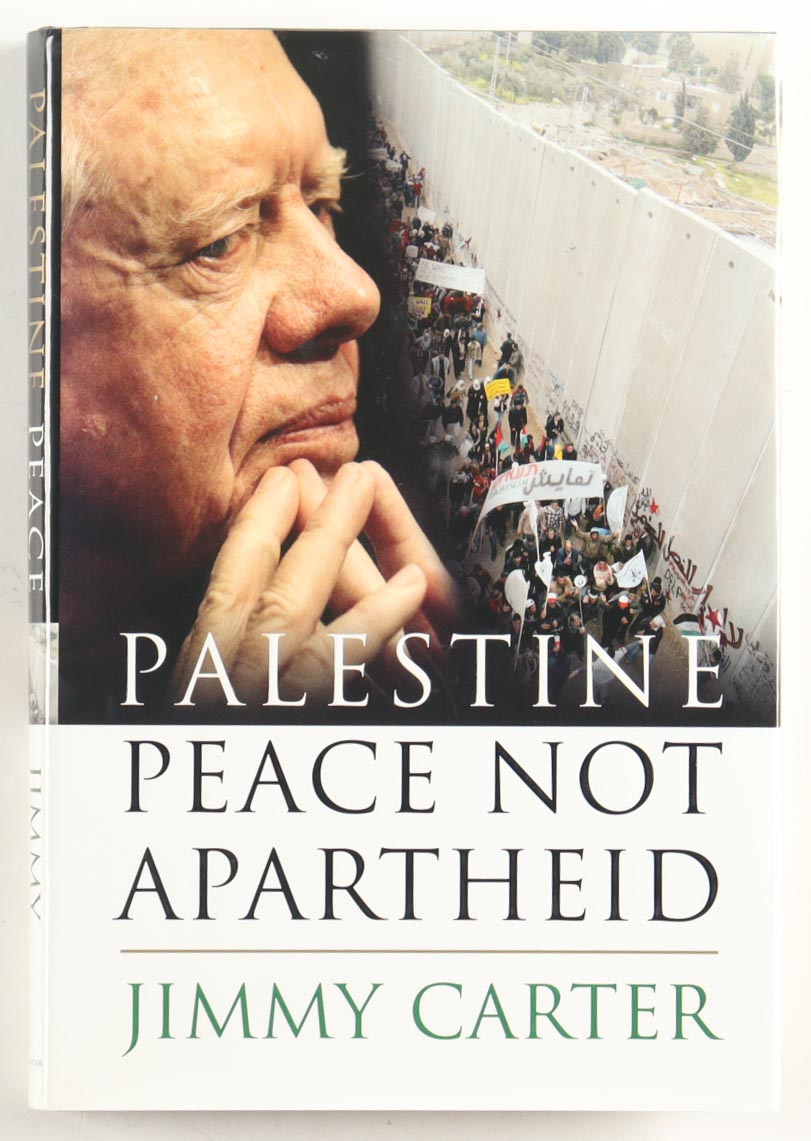 Jimmy Carter Signed "Palestine Peace Not Apartheid" Hardcover Book (PSA) at PristineAuction.com Jimmy Carter Signed "Palestine Peace Not Apartheid" Hardcover Book (PSA) at PristineAuction.com