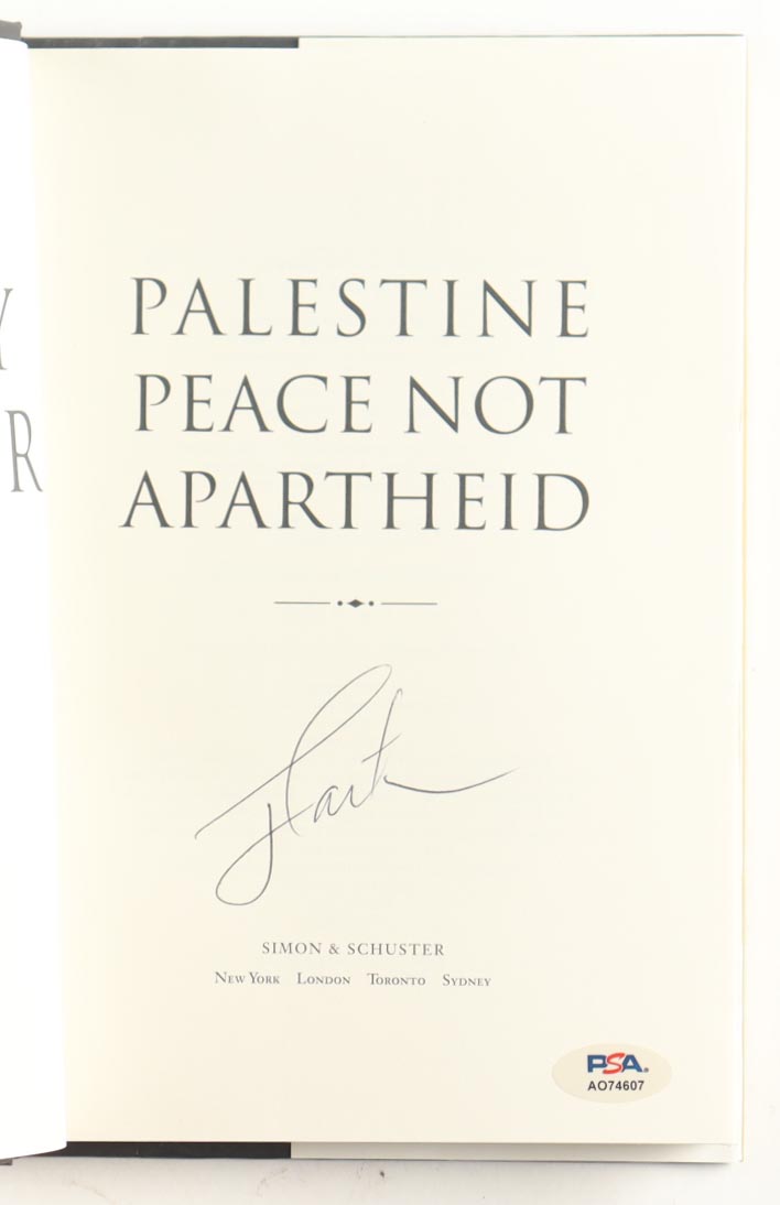 Jimmy Carter Signed "Palestine Peace Not Apartheid" Hardcover Book (PSA) at PristineAuction.com Jimmy Carter Signed "Palestine Peace Not Apartheid" Hardcover Book (PSA) at PristineAuction.com