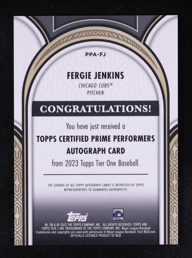 Fergie Jenkins 2023 Topps Tier One Prime Performers Autographs #PPAFJ #005/175 at PristineAuction.com Fergie Jenkins 2023 Topps Tier One Prime Performers Autographs #PPAFJ #005/175 at PristineAuction.com