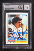 Dan Hampton Signed 1981 Topps #316 RC "HOF 2002" (BGS | Auto 10) at PristineAuction.com