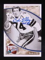 Bob Lilly 2009 Upper Deck Legendary Heroes Autographs #237 at PristineAuction.com