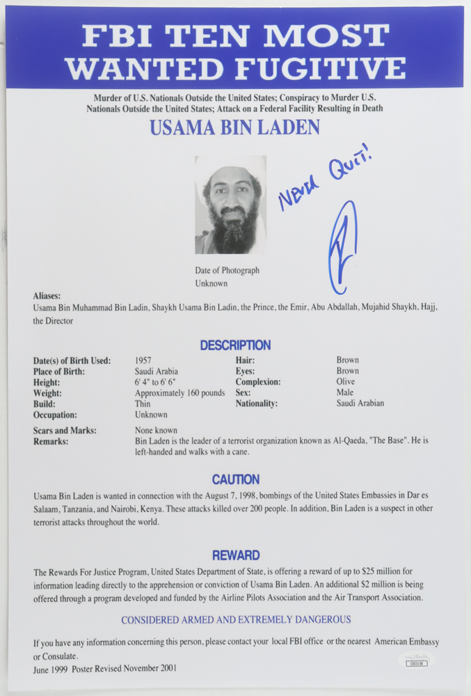 Robert J. O'Neill Signed 12x18 Wanted Poster Inscribed "Never Quit!" (JSA) at PristineAuction.com Robert J. O'Neill Signed 12x18 Wanted Poster Inscribed "Never Quit!" (JSA) at PristineAuction.com