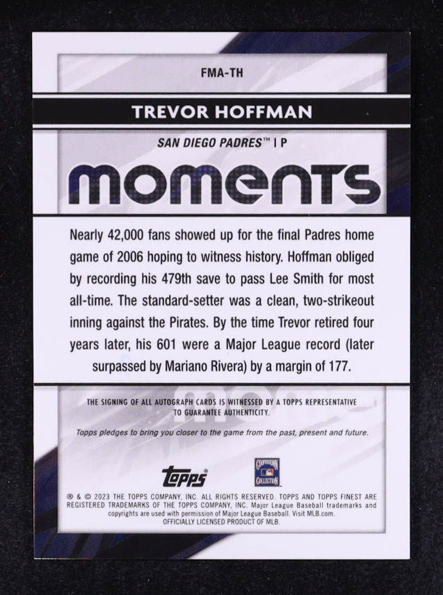 Trevor Hoffman 2023 Finest Moments Autographs Refractors #FMATH at PristineAuction.com Trevor Hoffman 2023 Finest Moments Autographs Refractors #FMATH at PristineAuction.com
