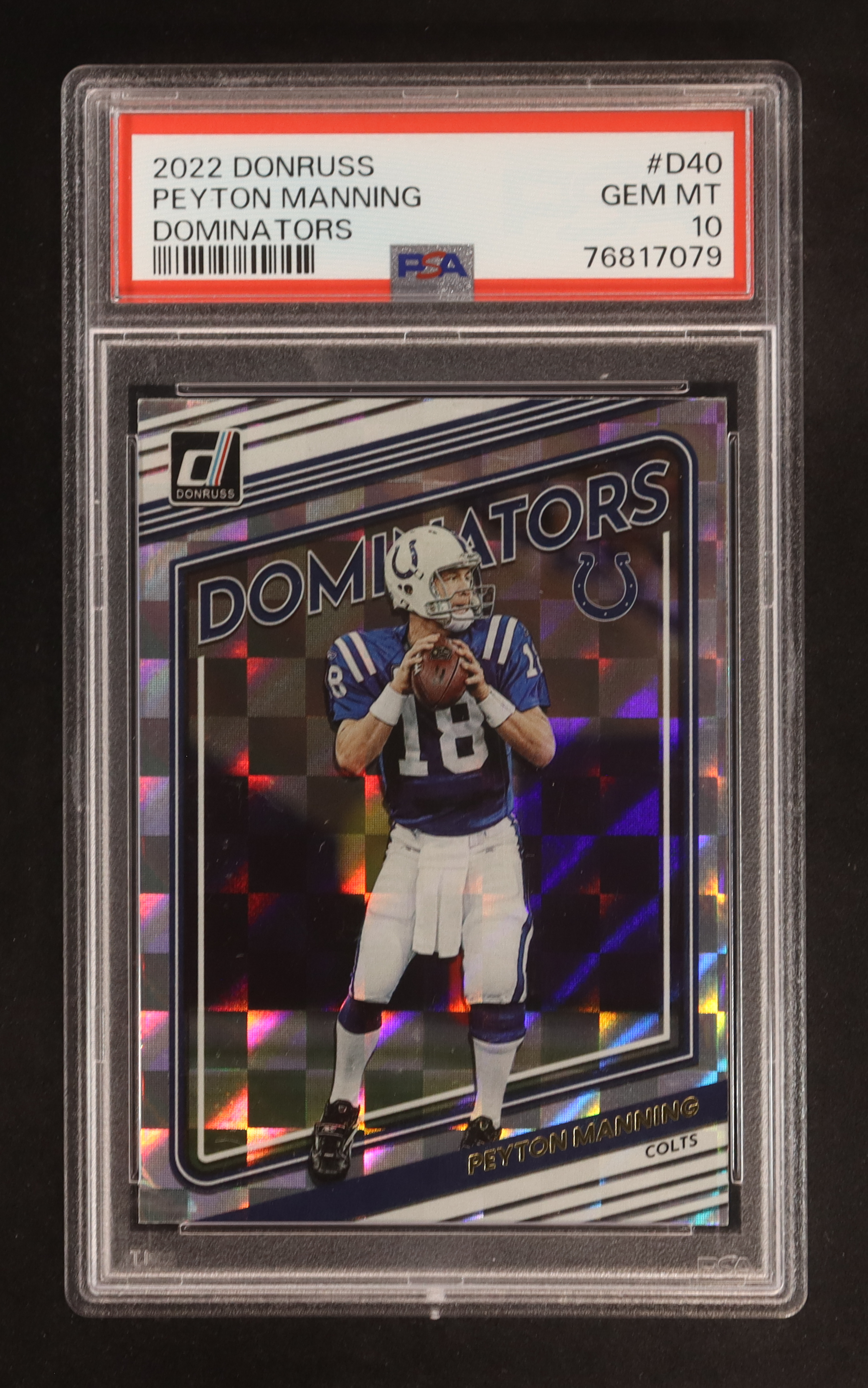 Peyton Manning 2022 Donruss Dominators #40 (PSA 10) at PristineAuction.com Peyton Manning 2022 Donruss Dominators #40 (PSA 10) at PristineAuction.com
