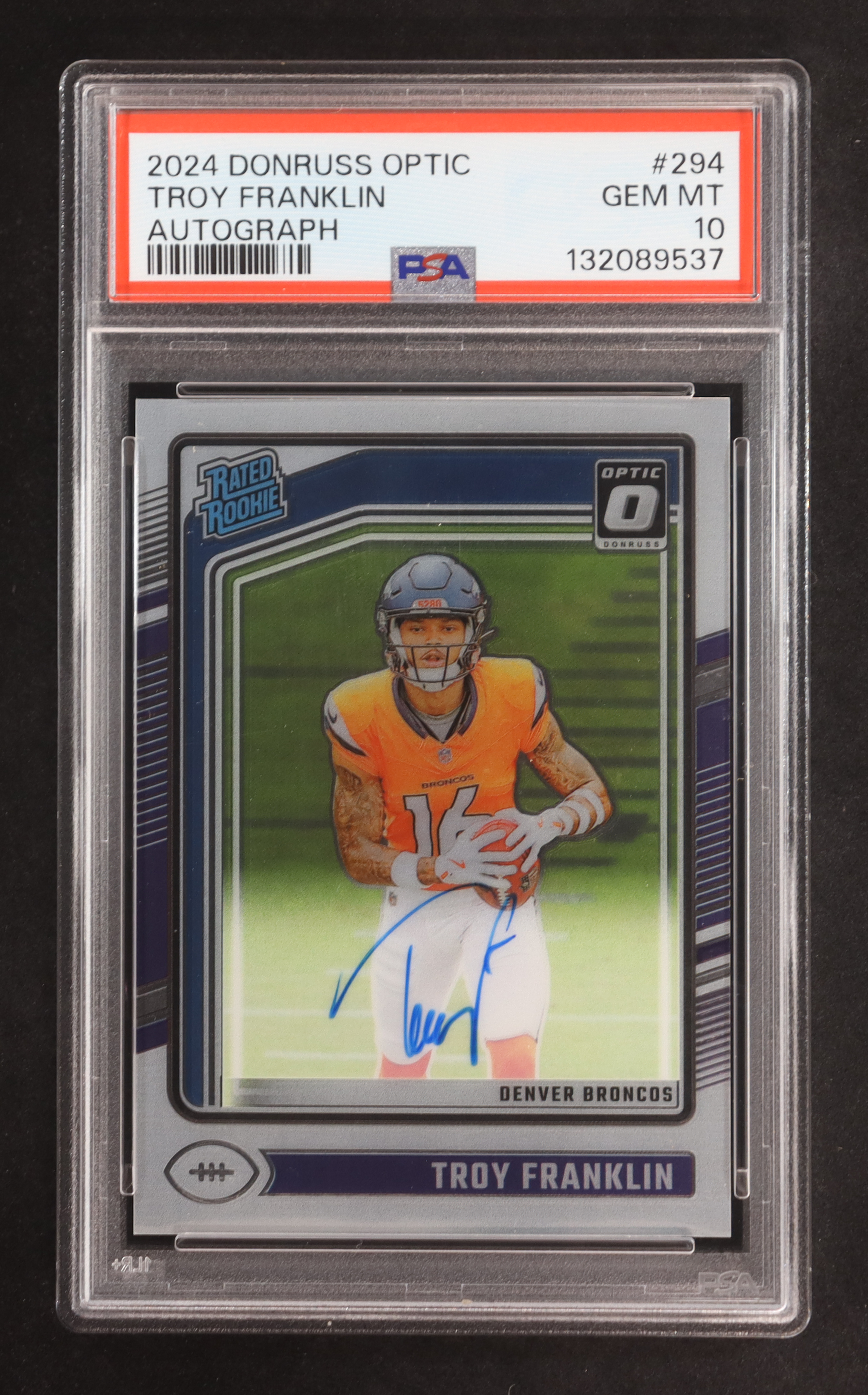 Troy Franklin 2024 Donruss Optic Rated Rookies RPS Autographs #294 # 019/325 RR (PSA 10) at PristineAuction.com Troy Franklin 2024 Donruss Optic Rated Rookies RPS Autographs #294 # 019/325 RR (PSA 10) at PristineAuction.com