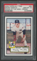 Mickey Mantle 2006 Topps Rookie of the Week #25 (PSA 10) at PristineAuction.com