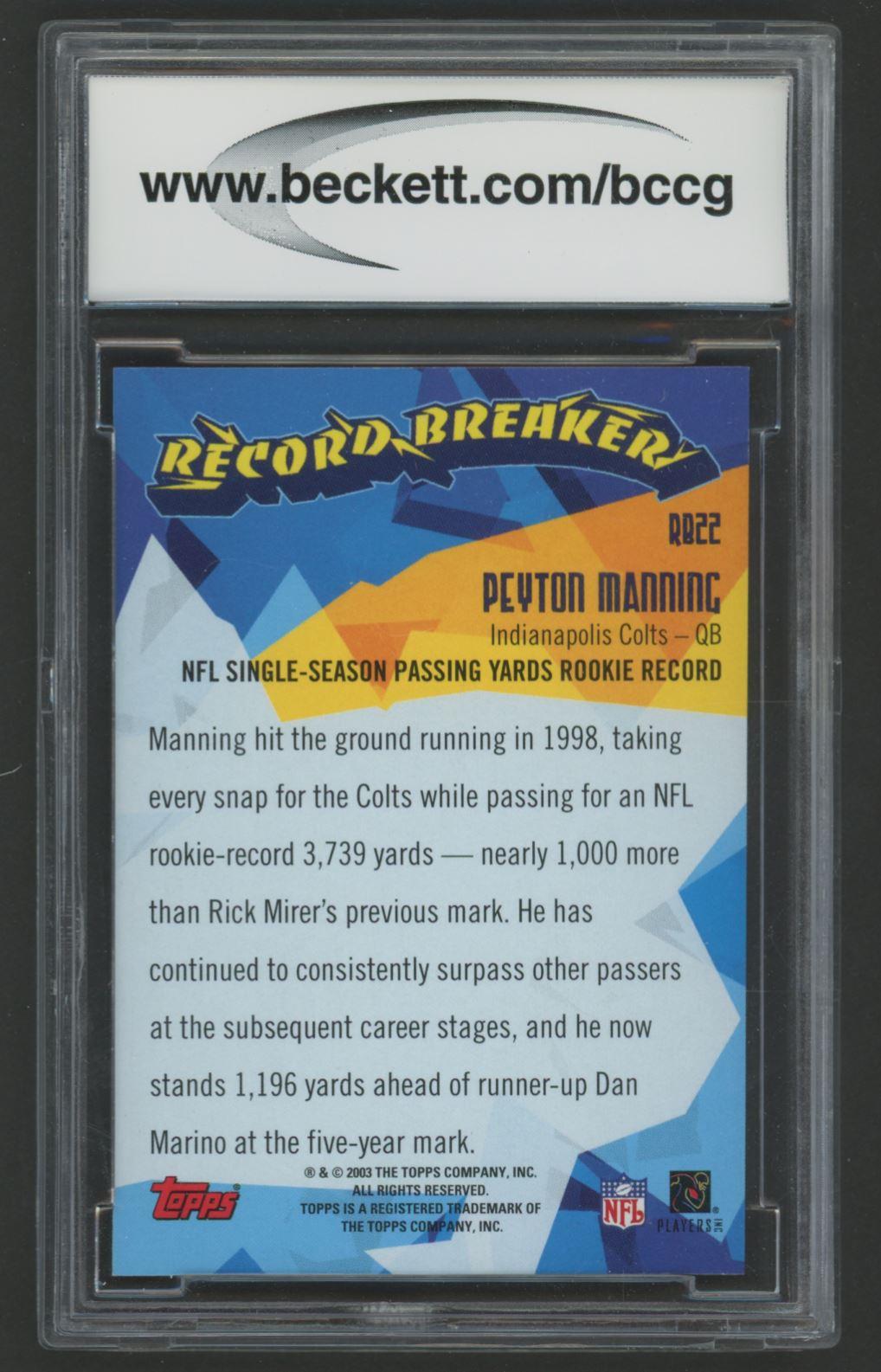 Peyton Manning 2003 Topps Chrome Record Breakers #RB22 (BCCG 10) at PristineAuction.com Peyton Manning 2003 Topps Chrome Record Breakers #RB22 (BCCG 10) at PristineAuction.com