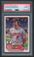 Gunnar Henderson 2023 Topps Update #US18 RC (PSA 10) at PristineAuction.com