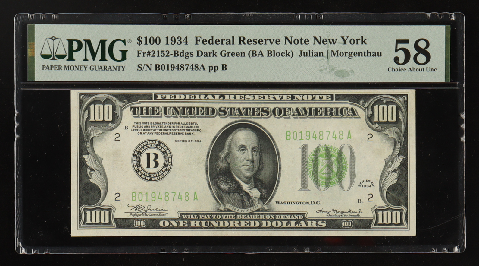 1934 U.S. $100 Federal Reserve Note, New York - Fr. 2152-Bdgs (BA Block) Signed: Julian / Morgenthau (PMG CHOICE AU58) at PristineAuction.com 1934 U.S. $100 Federal Reserve Note, New York - Fr. 2152-Bdgs (BA Block) Signed: Julian / Morgenthau (PMG CHOICE AU58) at PristineAuction.com