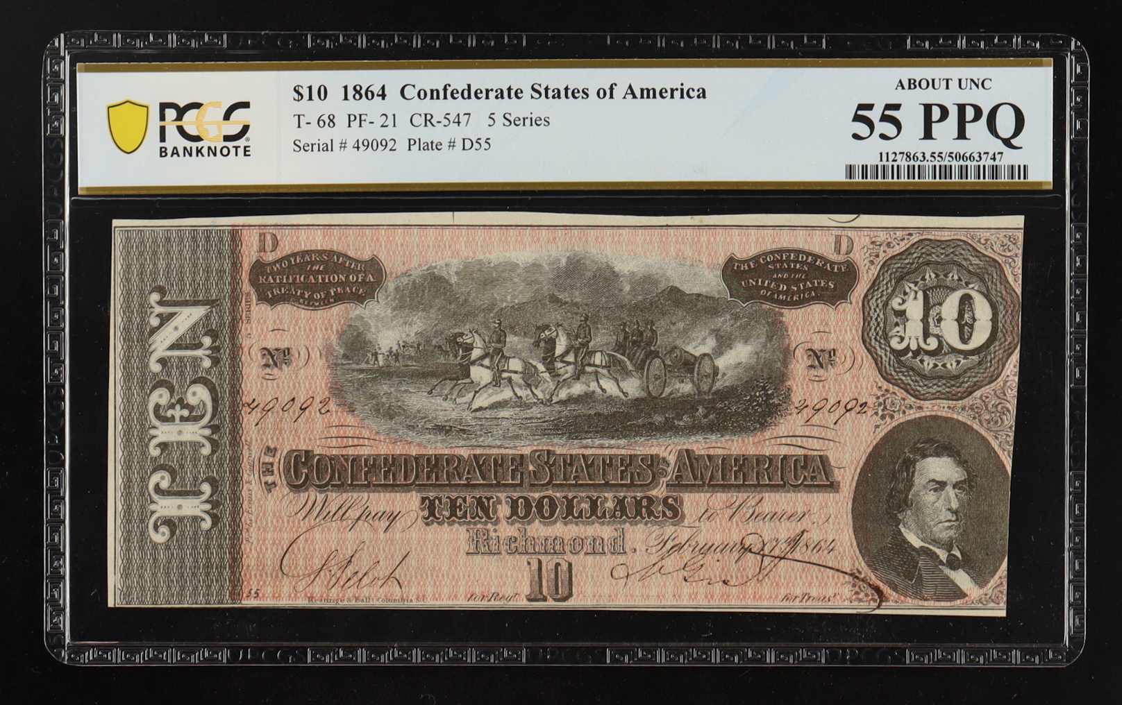 1864 Confederate States of America $10 Currency Note T-68, Fifth Series (PCGS About Uncirculated 55 PPQ) at PristineAuction.com 1864 Confederate States of America $10 Currency Note T-68, Fifth Series (PCGS About Uncirculated 55 PPQ) at PristineAuction.com