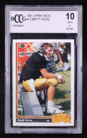 Brett Favre 1991 Upper Deck #13 RC (BCCG 10) at PristineAuction.com